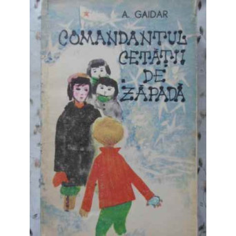 COMANDANTUL CETATII DE ZAPADA