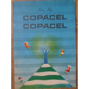 COPACEL, COPACEL. POEZII SI CANTECE PENTRU COPII