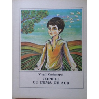 COPILUL CU INIMA DE AUR