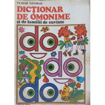 DICTIONAR DE OMONIME SI DE FAMILII DE CUVINTE