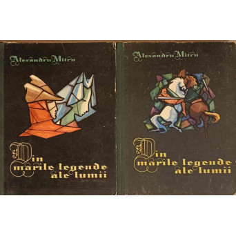 DIN MARILE LEGENDE ALE LUMII VOL.1-2