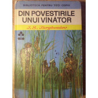 DIN POVESTIRILE UNUI VANATOR