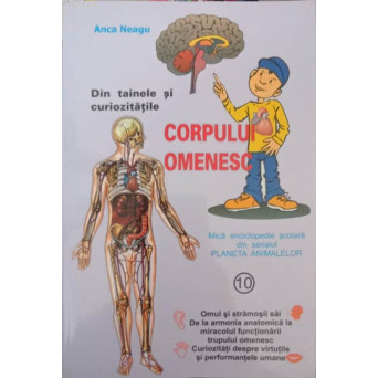 DIN TAINELE SI CURIOZITATILE CORPULUI OMENESC