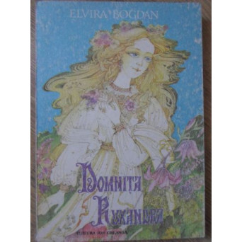 DOMNITA RUXANDRA. ILUSTRATII DE ELENA BOARIU OPRIS
