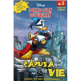 DONALD DUCK DE BUZUNAR NR.2 MASINARIA DIABOLICA. BENZI DESENATE IN LIMBA ROMANA