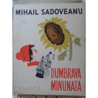 DUMBRAVA MINUNATA. ILUSTRATII RONI NOEL