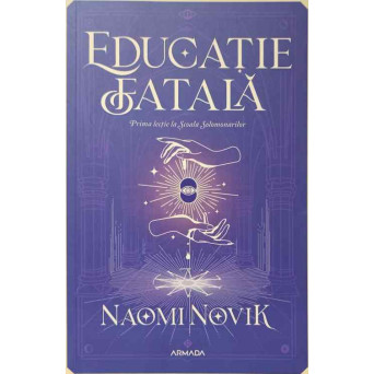 EDUCATIE FATALA. PRIMA LECTIE LA SCOALA SOLOMONARILOR