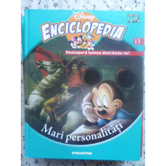 ENCICLOPEDIA DISNEY VOL.13 MARI PERSONALITATI
