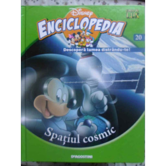 ENCICLOPEDIA DISNEY VOL.20 SPATIUL COSMIC
