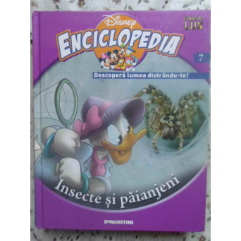 ENCICLOPEDIA DISNEY VOL.7 INSECTE SI PAIANJENI
