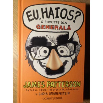 EU, HAIOS? O POVESTE DIN GENERALA