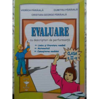 EVALUARE CU DESCRIPTORI DE PERFORMANTA CLASA A II-A