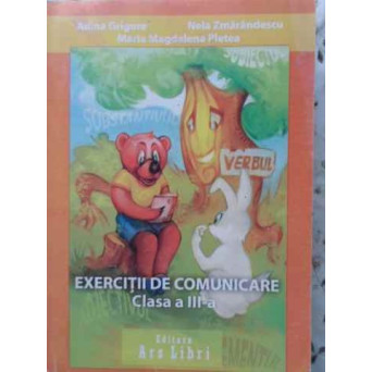 EXERCITII DE COMUNICARE CLASA A III-A