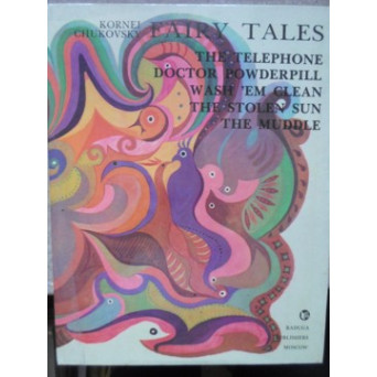 FAIRY TALES. THE TELEPHONE. DOCTOR BOWDERPILL. WASH'EM CLEAN. THE STOLEN SUN. THE MUDDLE