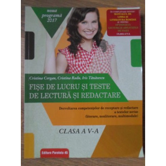 FISE DE LUCRU SI TESTE DE LECTURA SI REDACTARE CLASA A V-A