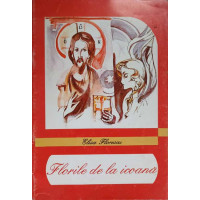 FLORILE DE LA ICOANA FLORILE DE LA ICOANA