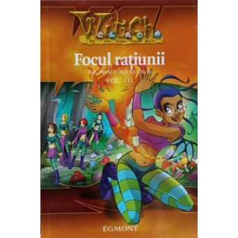 FOCUL RATIUNII VOL.III