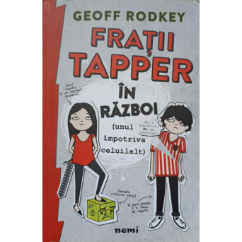 FRATII TAPPER IN RAZBOI (UNUL IMPOTRIVA CELUILALT)