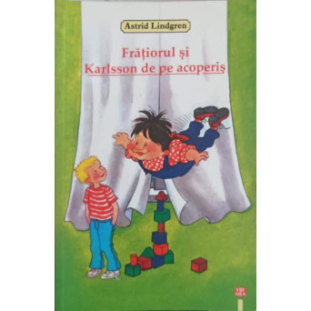 FRATIORUL SI KARLSSON DE PE ACOPERIS