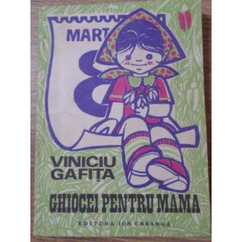 GHIOCEI PENTRU MAMA