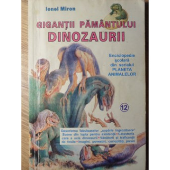 GIGANTII PAMANTULUI DINOZAURII