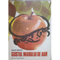GUSTUL MARULUI DE AUR GUSTUL MARULUI DE AUR