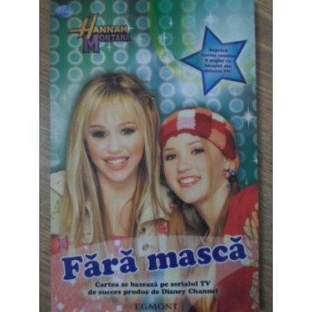 HANNAH MONTANA FARA MASCA
