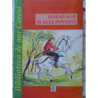 HARAP-ALB SI ALTE POVESTI