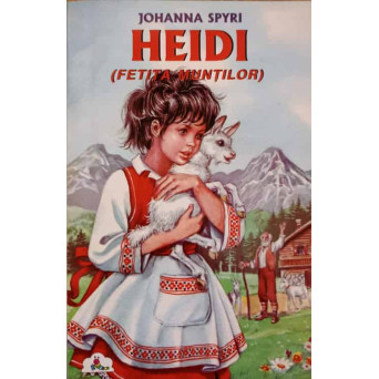 HEIDI. FETITA MUNTILOR