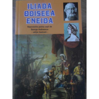 ILIADA, ODISEEA, ENEIDA