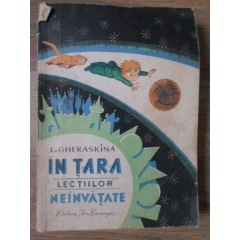 IN TARA LECTIILOR NEINVATATE