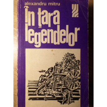 IN TARA LEGENDELOR