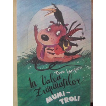 IN VALEA ZVAPAIATILOR MUMI-TROLI. BASME-POVESTIRI