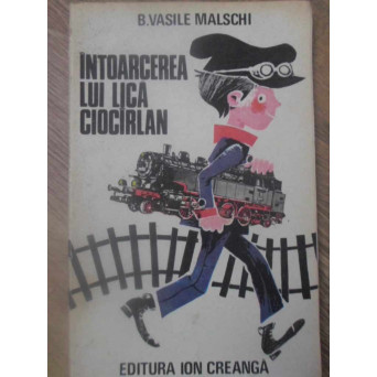 INTOARCEREA LUI LICA CIOCARLAN