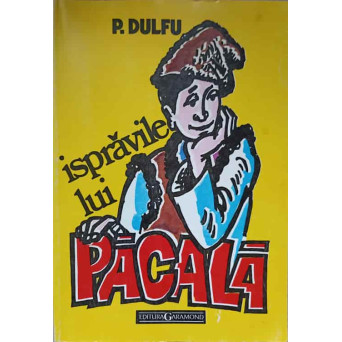 ISPRAVILE LUI PACALA