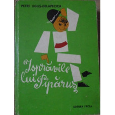 ISPRAVILE LUI PIPARUS. EDITIE ILUSTRATA DE NICOLAE HILOHI
