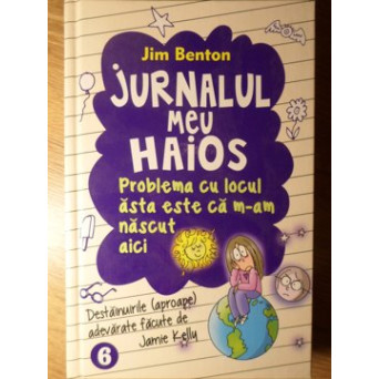 JURNALUL MEU HAIOS VOL.6 PROBLEMA CU LOCUL ASTA ESTE CA M-AM NASCUT AICI. DESTAINUIRI (APROAPE) ADEVARATE FACUTE DE JAMIE KELLY