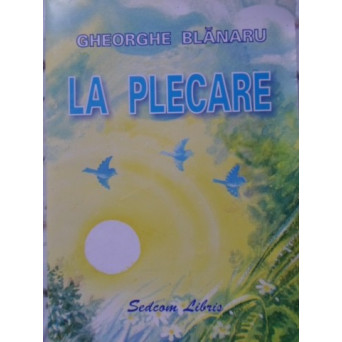 LA PLECARE. POEZII PENTRU COPII