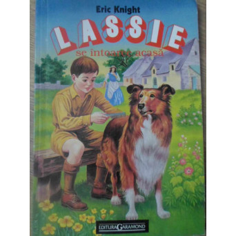 LASSIE SE INTOARCE ACASA