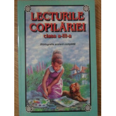 LECTURILE COPILARIEI CLASA A III-A. BIBLIOGRAFIE SCOLARA COMPLETA