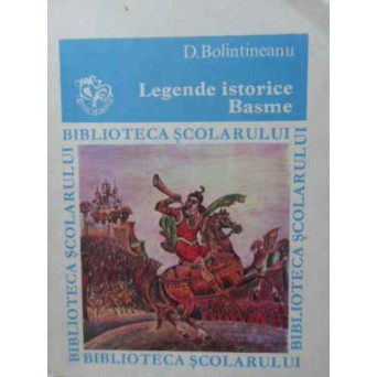 LEGENDE ISTORICE. BASME