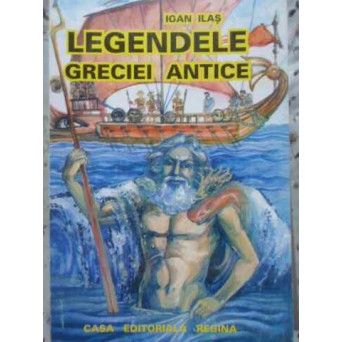 LEGENDELE GRECIEI ANTICE
