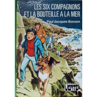 LES SIX COMPAGNONS ET LA BOUTEILLE A LA MER