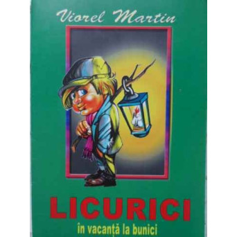 LICURICI IN VACANTA LA CEI MICI