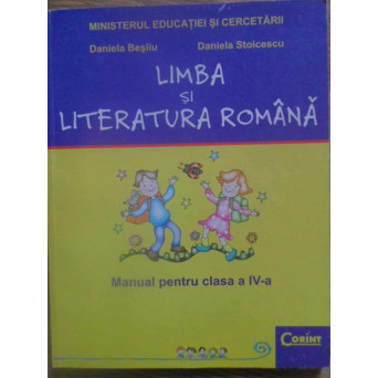 LIMBA SI LITERATURA ROMANA MANUAL PENTRU CLASA A IV-A
