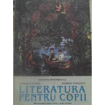 LITERATURA PENTRU COPII MANUAL PENTRU CLASA A XII-A