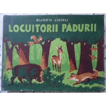 LOCUITORII PADURII