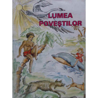 LUMEA POVESTILOR