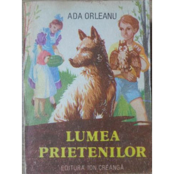 LUMEA PRIETENILOR
