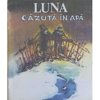 LUNA CAZUTA IN APA. POVESTE POPULARA